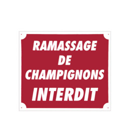 Panneau Interdiction Ramassage Champignons - Résistant & Durable
