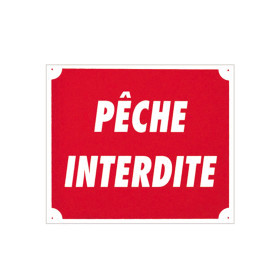 Panneau "Pêche interdite" : Durable et Léger pour Extérieur