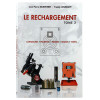 Maîtrisez le Rechargement : Tome 2 pour Passionnés de Chasse