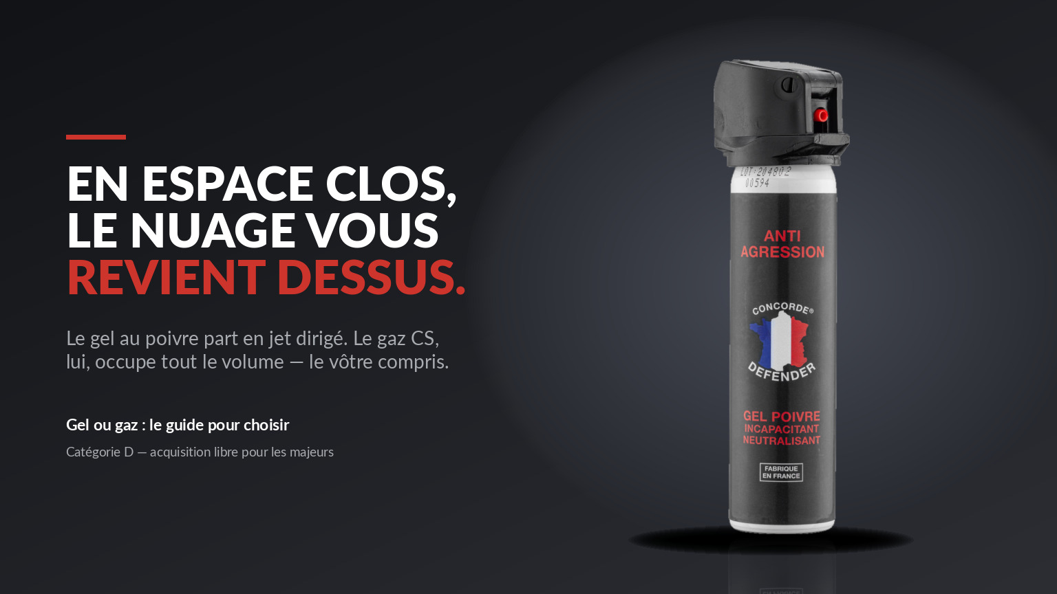 Aérosol de gel au poivre : en espace clos, le nuage de gaz CS revient sur son utilisateur